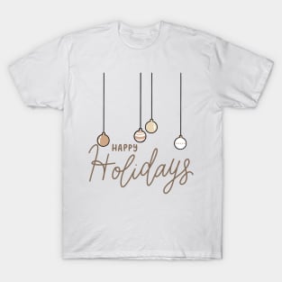 happy holidays T-Shirt